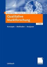 Qualitative Marktforschung: Konzepte - Methoden - Analysen