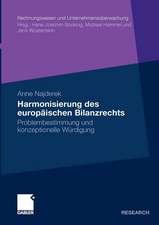 Harmonisierung des europäischen Bilanzrechts: Problembestimmung und konzeptionelle Würdigung