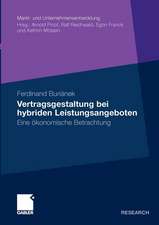 Vertragsgestaltung bei hybriden Leistungsangeboten: Eine ökonomische Betrachtung