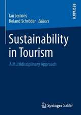 Sustainability in Tourism: A Multidisciplinary Approach