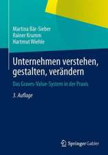 Unternehmen verstehen, gestalten, verändern: Das Graves-Value-System in der Praxis