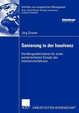 Sanierung in der Insolvenz: Handlungsalternativen für einen wertorientierten Einsatz des Insolvenzverfahrens