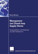 Management von Closed-loop Supply Chains: Analyserahmen und Fallstudien aus dem Textilbereich