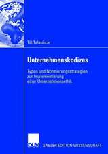 Unternehmenskodizes: Typen und Normierungsstrategien zur Implementierung einer Unternehmensethik