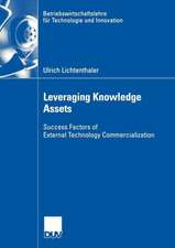 Leveraging Knowledge Assets: Success Factors of External Technology Commercialization