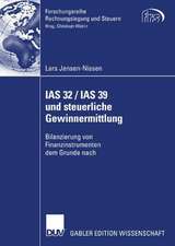 IAS 32 / IAS 39 und steuerliche Gewinnermittlung: Bilanzierung von Finanzinstrumenten dem Grunde nach