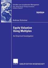 Equity Valuation Using Multiples: An Empirical Investigation