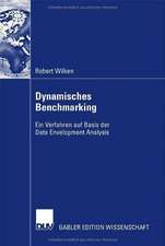 Dynamisches Benchmarking: Ein Verfahren auf Basis der Data Envelopment Analysis