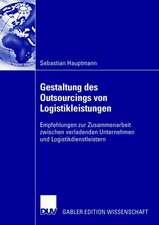 Gestaltung des Outsourcings von Logistikleistungen