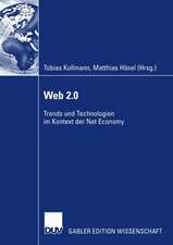 Web 2.0: Trends und Technologien im Kontext der Net Economy