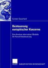 Besteuerung europäischer Konzerne: Eine Analyse alternativer Modelle der Konzernbesteuerung