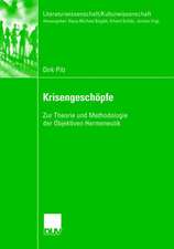 Krisengeschöpfe: Zur Theorie und Methodologie der Objektiven Hermeneutik