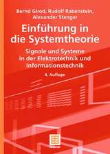 Einführung in die Systemtheorie: Signale und Systeme in der Elektrotechnik und Informationstechnik