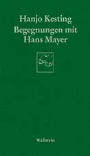 Begegnungen mit Hans Mayer