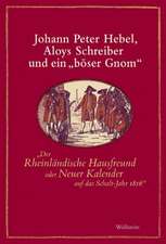 Johann Peter Hebel, Aloys Schreiber und ein »böser Gnom«