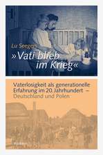 »Vati blieb im Krieg«