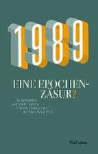 1989 - Eine Epochenzäsur?