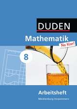 Mathematik Na klar! 8. Schuljahr. Arbeitsheft Regionale Schule Mecklenburg-Vorpommern