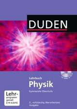 Duden Physik - Sekundarstufe II - Neubearbeitung. Schülerbuch mit CD-ROM