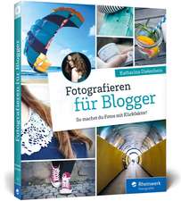 Fotografieren für Blogger