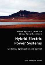 Hybrid Electric Power Systems: Modeling, Optimization and Control