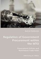 Regulation of Government Procurement within the WTO