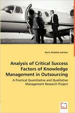 Analysis of Critical Success Factors of Knowledge Management in Outsourcing