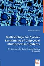 Methodology for System Partitioning of Chip-Level Multiprocessor Systems