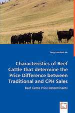 Characteristics of Beef Cattle that determine the Price Difference between Traditional and CPH Sales