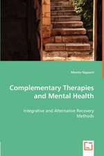 Complementary Therapies and Mental Health