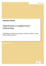 Opportunism in Supplier-Buyer Relationships: Frank McGuinness - Anne Devlin - Roddy Doyle - Vincent Woods