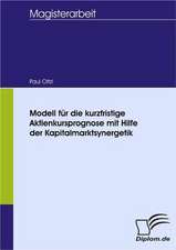 Modell Fur Die Kurzfristige Aktienkursprognose Mit Hilfe Der Kapitalmarktsynergetik: Wie Man in Mesopotamien Karriere Machte