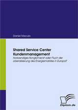 Shared Service Center Kundenmanagement