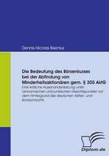 Die Bedeutung Des B Rsenkurses Bei Der Abfindung Von Minderheitsaktion Ren Gem. 305 Aktg: Eine Herausforderung Fur Die Wirtschaft