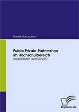 Public-Private-Partnerships Im Hochschulbereich: Eine Herausforderung Fur Die Wirtschaft