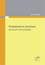 Franz Sisch in Louisiana: Politische Konomie - Die Uns Alle Angeht