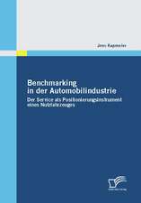 Benchmarking in Der Automobilindustrie: Politische Konomie - Die Uns Alle Angeht"