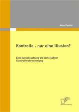 Kontrolle - Nur Eine Illusion?: Sportsoziologische Und -Psychologische Aspekte Im H Heren Lebensalter