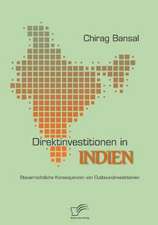 Direktinvestitionen in Indien: Steuerrechtliche Konsequenzen Von Outboundinvestitionen