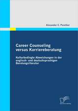 Career Counseling Versus Karriereberatung