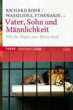 Vater, Sohn und Männlichkeit