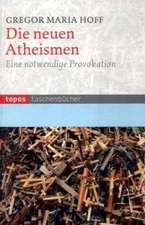 Die neuen Atheismen