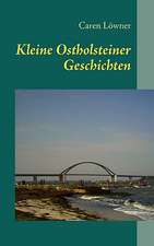 Kleine Ostholsteiner Geschichten