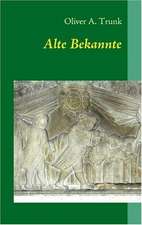 Alte Bekannte