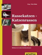 Rassekatzen - Katzenrassen