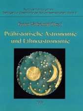 Prähistorische Astronomie und Ethnoastronomie