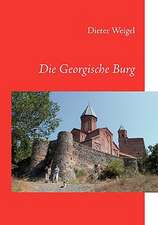 Die Georgische Burg