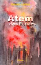 Atem des Feuers