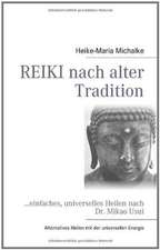 REIKI nach alter Tradition