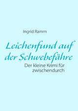 Leichenfund auf der Schwebefähre